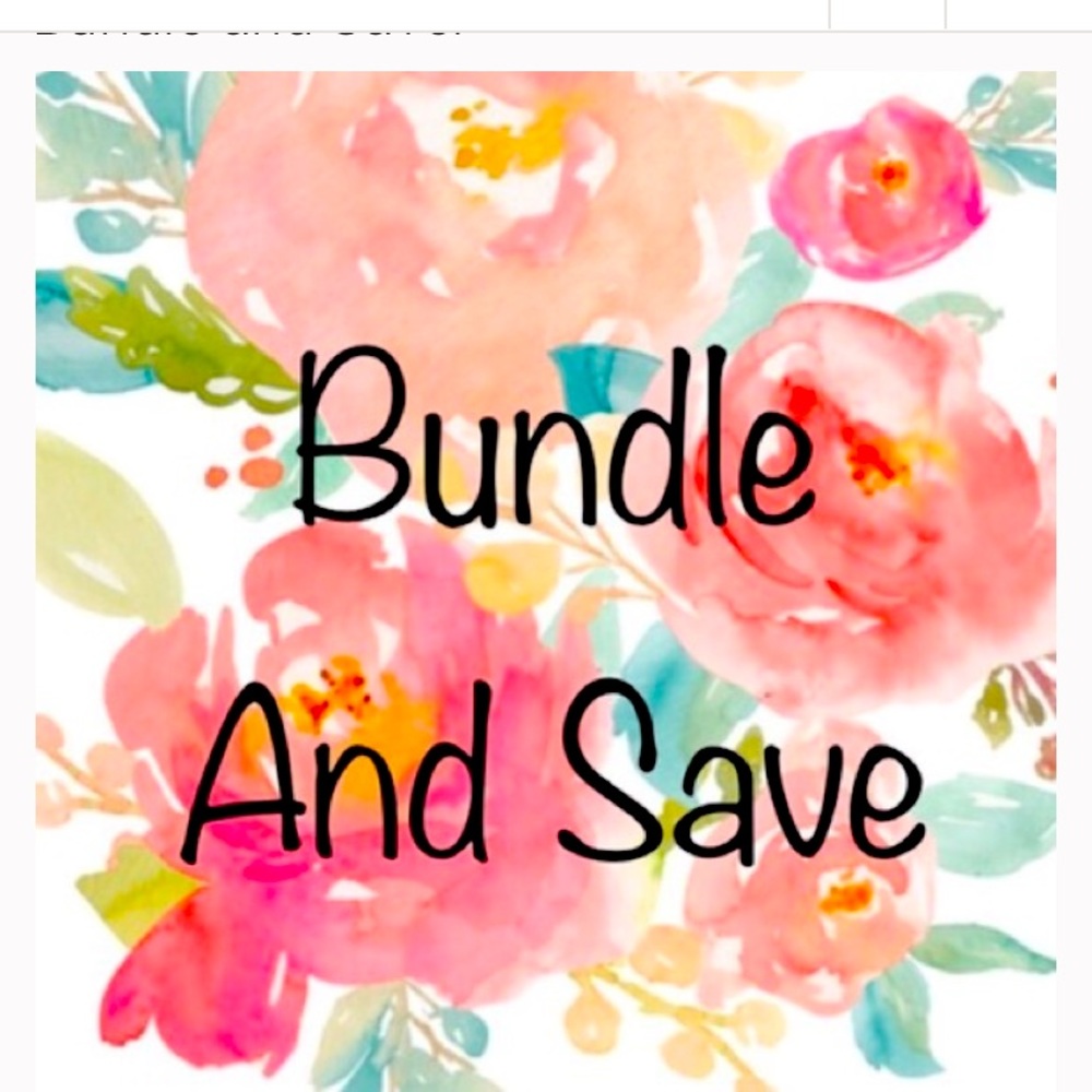 Bundle and Save!!